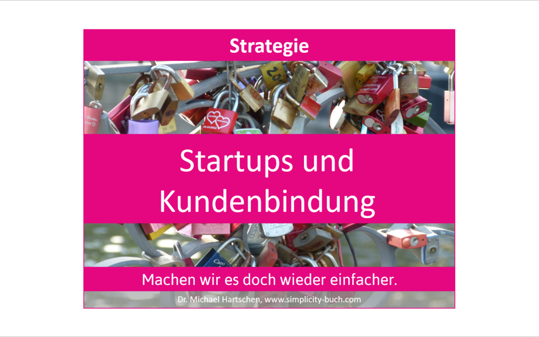 Startup-Programme – einfache Kundenbindung?